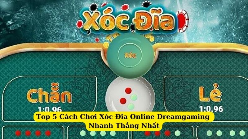 xoc-dia-online-dreamgaming-1